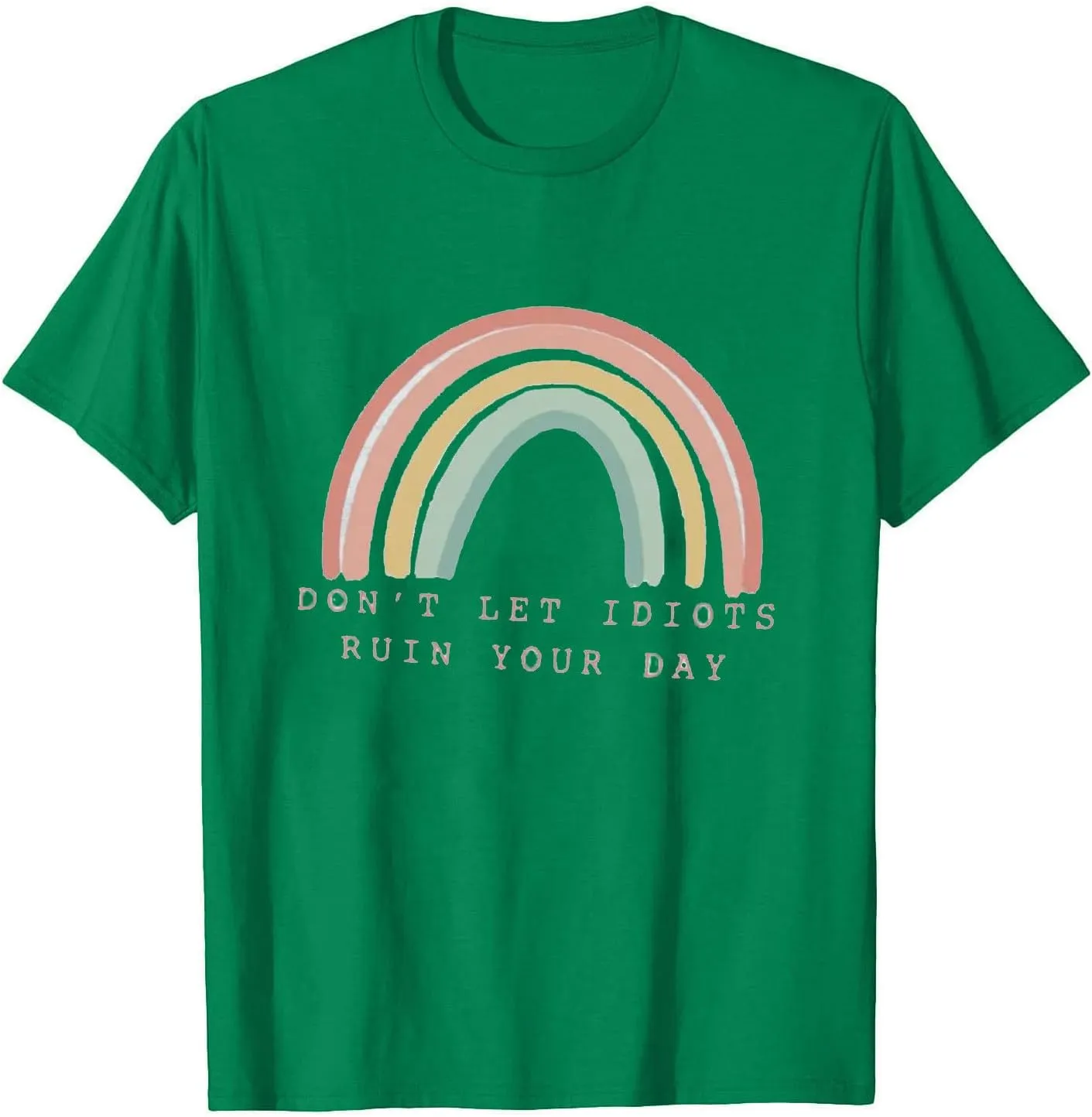 Don't LET Idiots Ruin Your Day Women Rainbow Print Round Neck Short Sleeve T-Shirt Top Fashion Casual Funny Letter Tee