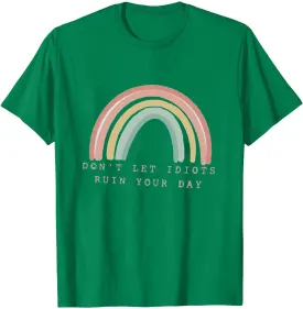 Don't LET Idiots Ruin Your Day Women Rainbow Print Round Neck Short Sleeve T-Shirt Top Fashion Casual Funny Letter Tee
